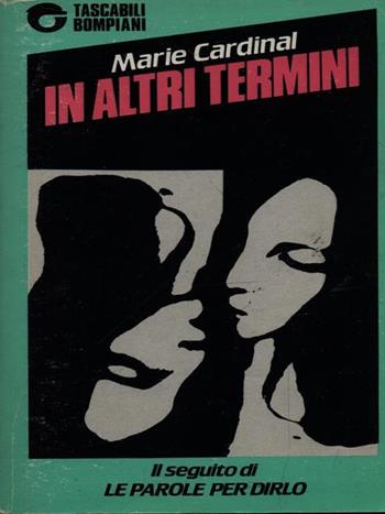 In altri termini - Marie Cardinal - Libro Bompiani 1984, Tascabili narrativa | Libraccio.it
