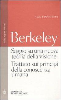 Saggio su una nuova teoria della visione-Trattato sui principi della conoscenza umana. Testo inglese a fronte - George Berkeley - Libro Bompiani 2004, Testi a fronte | Libraccio.it