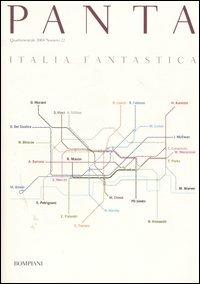Panta. Italia fantastica  - Libro Bompiani 2004, Panta | Libraccio.it