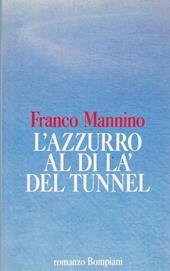 L' azzurro aldilà del tunnel