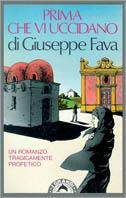 Prima che vi uccidano - Giuseppe Fava - Libro Bompiani, I grandi tascabili | Libraccio.it