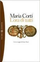 L'ora di tutti - Maria Corti - Libro Bompiani 1991, I grandi tascabili | Libraccio.it