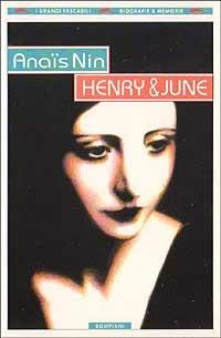 Henry e June - Anaïs Nin - Libro Bompiani, I grandi tascabili | Libraccio.it