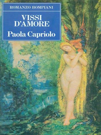 Vissi d'amore - Paola Capriolo - Libro Bompiani 1992, Le finestre | Libraccio.it