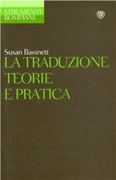 La traduzione. Teorie e pratica