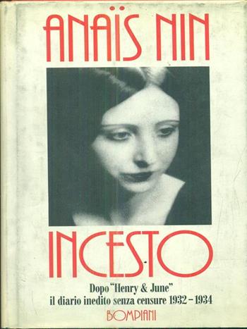 Incesto - Anaïs Nin - Libro Bompiani 1994, Letteraria | Libraccio.it