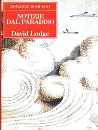 Notizie dal paradiso - David Lodge - Libro Bompiani 1993, Le finestre | Libraccio.it