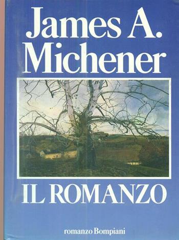 Romanzo - James A. Michener - Libro Bompiani 1993, Letteraria | Libraccio.it