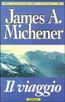 Il viaggio - James A. Michener - Libro Bompiani 1994, I grandi tascabili | Libraccio.it