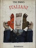 Italiani - Tim Parks - Libro Bompiani 1995 | Libraccio.it
