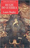 Bugie di guerra - Louis Begley - Libro Bompiani 1995, Le finestre | Libraccio.it