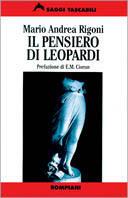 Il pensiero di Leopardi - Mario Andrea Rigoni - Libro Bompiani 1996, Tascabili. Saggi | Libraccio.it
