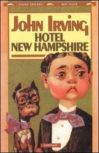Hotel New Hampshire - John Irving - Libro Bompiani 2000, I grandi tascabili | Libraccio.it