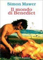 Il mondo di Benedict - Simon Mawer - Libro Bompiani 1999, Letteraria | Libraccio.it