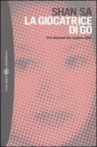 La giocatrice di Go - Sa Shan - Libro Bompiani 2004, Tascabili. Best Seller | Libraccio.it
