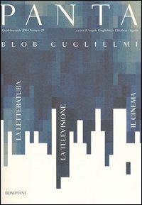 Panta. Blob Guglielmi  - Libro Bompiani 2004, Panta | Libraccio.it