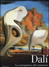 Dalí. La retrospettiva del centenario. Catalogo della mostra (Venezia, 12 settembre 2004-16 gennaio 2005; Filadelfia, 16 febbraio-15 maggio 2005)