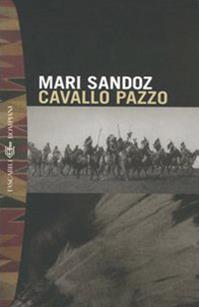 Cavallo pazzo - Mari Sandoz - Libro Bompiani 2005, I Lemuri | Libraccio.it