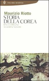 Storia della Corea. Dalle origini ai nostri giorni