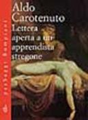 Lettera aperta ad un apprendista stregone - Aldo Carotenuto - Libro Bompiani 1998, PasSaggi | Libraccio.it