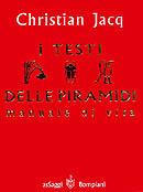 Testi delle piramidi. Manuale di vita