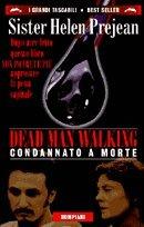 Dead man walking. Condannato a morte - Helen Prejean - Libro Bompiani 1999, I grandi tascabili | Libraccio.it