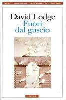 Fuori dal guscio - David Lodge - Libro Bompiani 1999, I grandi tascabili | Libraccio.it