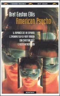American psycho - Bret Easton Ellis - Libro Bompiani 1999, I grandi tascabili | Libraccio.it