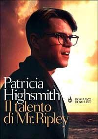 Il talento di Mr. Ripley - Patricia Highsmith - Libro Bompiani 2000, Letteraria | Libraccio.it
