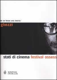 Stati di cinema. Festival ossessione - Enrico Ghezzi - Libro Bompiani 2002, PasSaggi | Libraccio.it