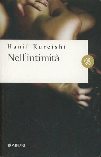 Nell'intimità - Hanif Kureishi - Libro Bompiani 2000, I grandi tascabili | Libraccio.it