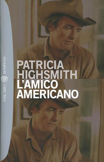 L'amico americano - Patricia Highsmith - Libro Bompiani 2000, I grandi tascabili | Libraccio.it