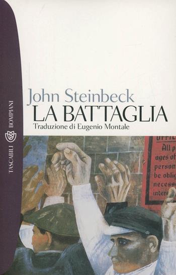 La battaglia - John Steinbeck - Libro Bompiani 2000, I grandi tascabili | Libraccio.it