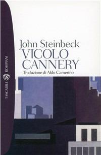 Vicolo Cannery - John Steinbeck - Libro Bompiani 2000, I grandi tascabili | Libraccio.it