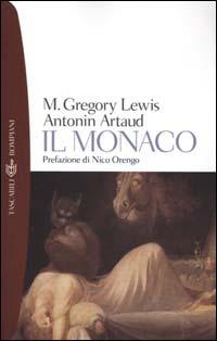 Il monaco - Matthew Gregory Lewis, Antonin Artaud - Libro Bompiani 2000, I grandi tascabili | Libraccio.it