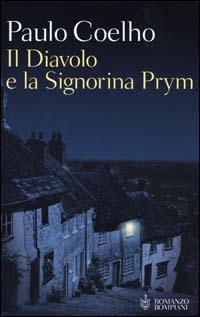 Il diavolo e la signorina Prym - Paulo Coelho - Libro Bompiani 2000, Letteraria | Libraccio.it
