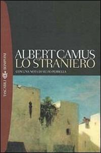 Lo straniero - Albert Camus - Libro Bompiani 2001, I grandi tascabili | Libraccio.it