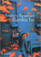 Bariloche - Andrés Neuman - Libro Bompiani 2001, Letteraria | Libraccio.it