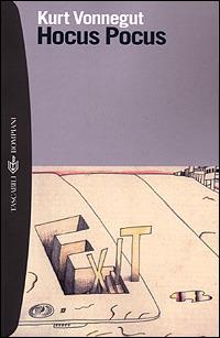 Hocus pocus - Kurt Vonnegut - Libro Bompiani 2001, I grandi tascabili | Libraccio.it