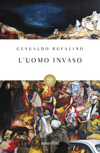 L'uomo invaso - Gesualdo Bufalino - Libro Bompiani 2001, I grandi tascabili | Libraccio.it