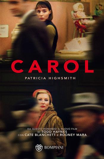 Carol - Patricia Highsmith - Libro Bompiani 2001, Tascabili narrativa | Libraccio.it