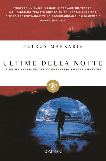 Ultime della notte - Petros Markaris - Libro Bompiani 2001, Tascabili narrativa | Libraccio.it