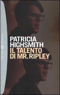 Il talento di Mr. Ripley - Patricia Highsmith - Libro Bompiani 2001, I grandi tascabili | Libraccio.it