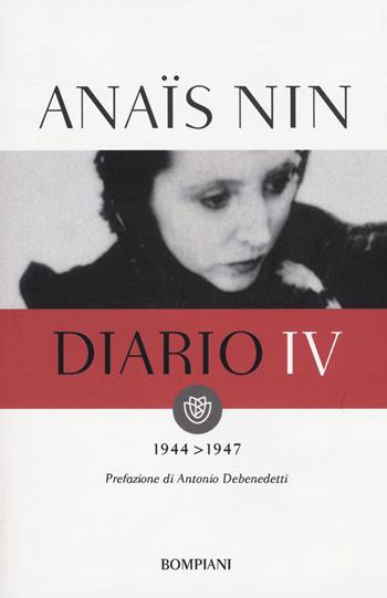 Diario. Vol. 4: 1944-1947 - Anaïs Nin - Libro Bompiani 2001, I grandi tascabili | Libraccio.it
