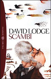 Scambi - David Lodge - Libro Bompiani 2001, I grandi tascabili | Libraccio.it
