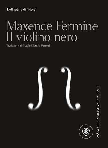 Il violino nero - Maxence Fermine - Libro Bompiani 2001, AsSaggi | Libraccio.it