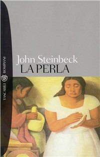 La perla - John Steinbeck - Libro Bompiani 2001, I grandi tascabili | Libraccio.it