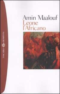 Leone l'Africano - Amin Maalouf - Libro Bompiani 2002, Tascabili. Romanzi e racconti | Libraccio.it