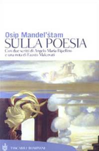 Sulla poesia - Osip Mandel'štam - Libro Bompiani 2003, Tascabili. Saggi | Libraccio.it