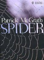 Spider - Patrick McGrath - Libro Bompiani 2002, Narrativa straniera | Libraccio.it